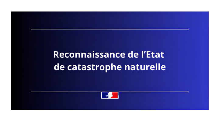 RECONNAISSANCE DE L'ETAT DE CATASTROPHE NATURELLE